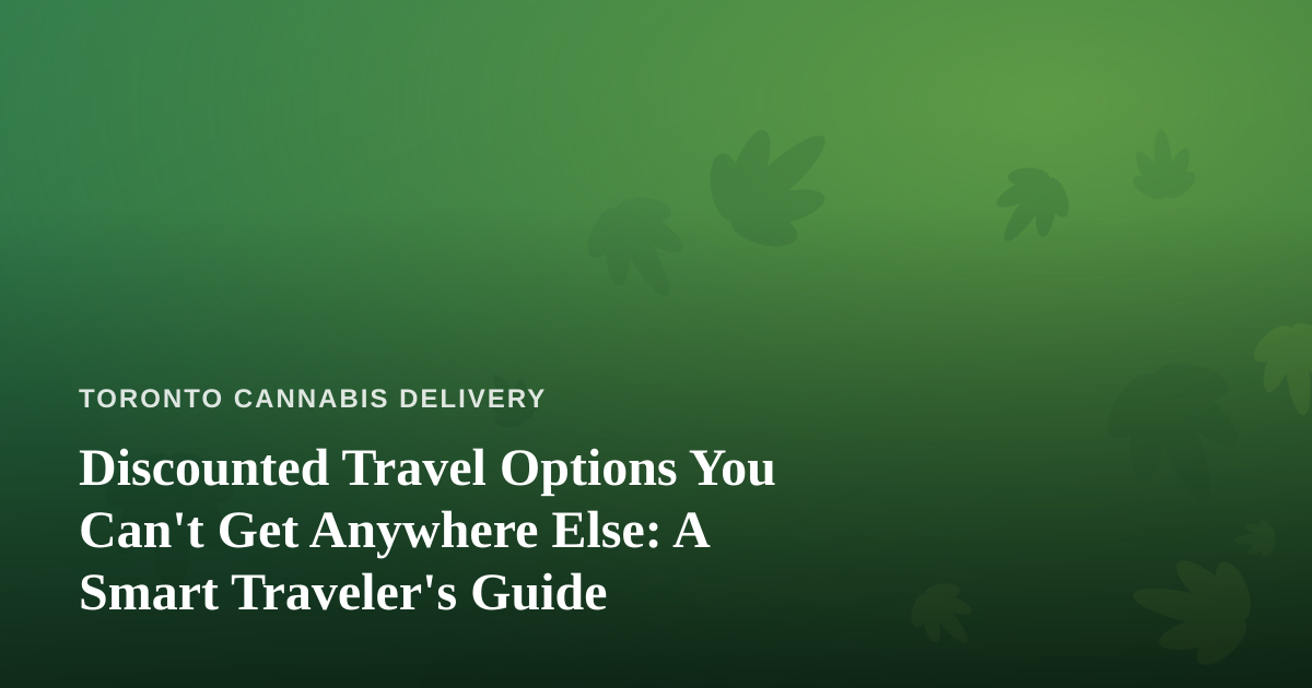 Discounted Travel Options You Can’t Get Anywhere Else: A Smart Traveler’s Guide